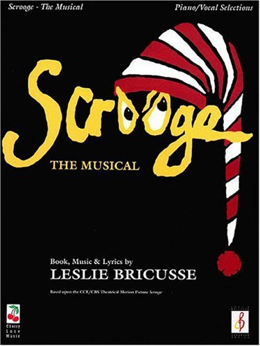 9780895249883: Scrooge (Holiday Musical) (Leslie Bricusse Songbook Series)