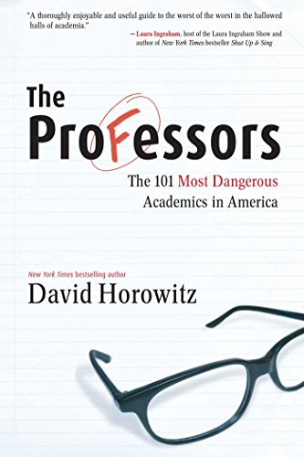 Beispielbild fr The Professors : The 101 Most Dangerous Academics in America zum Verkauf von Better World Books