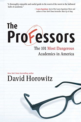 9780895260031: The Professors: The 101 Most Dangerous Academics In America