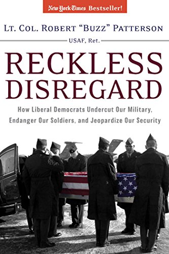 Stock image for Reckless Disregard : How Liberal Democrats Undercut Our Military, Endanger Our Soldiers and Jeopardize Our Security for sale by Better World Books