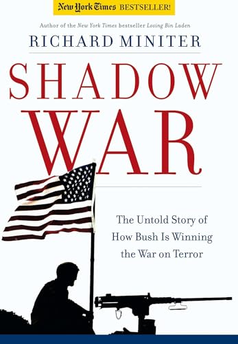 Imagen de archivo de Shadow War: The Untold Story of How Bush is Winning the War on Terror a la venta por HPB-Red