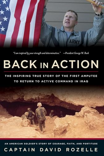 Imagen de archivo de Back in Action : An American Soldier's Story of Courage, Faith and Fortitude a la venta por Better World Books