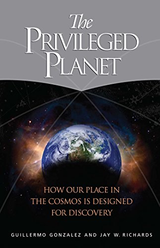 Beispielbild fr The Privileged Planet : How Our Place in the Cosmos Is Designed for Discovery zum Verkauf von Better World Books