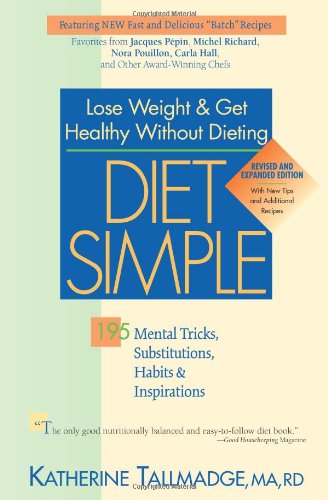 9780895260703: Diet Simple: 192 Mental Tricks, Substitutions, Habits and Inspirations