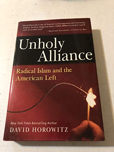 Stock image for Unholy Alliance: Radical Islam And The American Left for sale by Front Cover Books