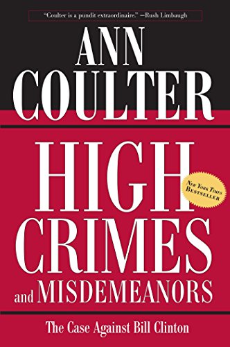Stock image for High Crimes and Misdemeanors: The Case Against Bill Clinton for sale by Gulf Coast Books
