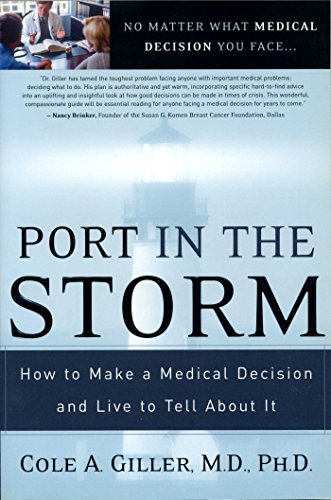 Stock image for Port in the Storm : How to Make a Medical Decision and Live to Tell about It for sale by Better World Books: West