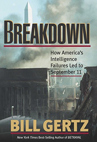 Stock image for BREAKDOWN: HOW AMERICA'S INTELLIGENCE FAILURES LED TO SEPTEMBER 11 for sale by Neil Shillington: Bookdealer/Booksearch