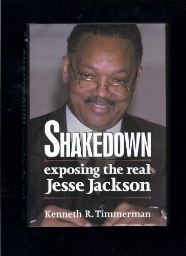 Beispielbild fr Shakedown: Exposing The Real Jesse Jackson zum Verkauf von Gulf Coast Books