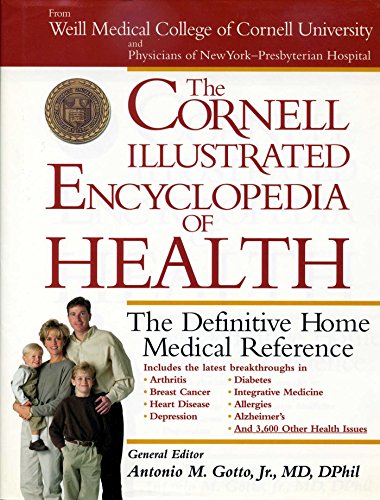 9780895261861: The Cornell Illustrated Encyclopedia of Health: The Definitive Home Medical Reference (Weill Cornell Health Series)