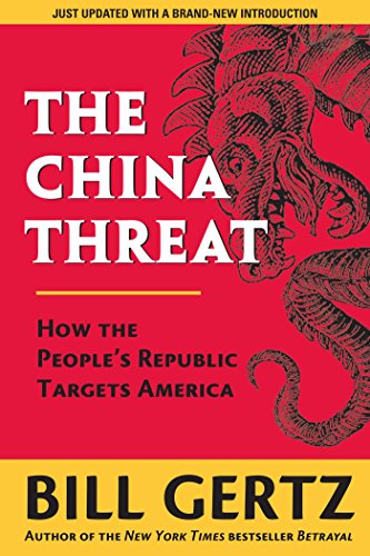 Imagen de archivo de The China Threat: How the People's Republic Targets America a la venta por ZBK Books