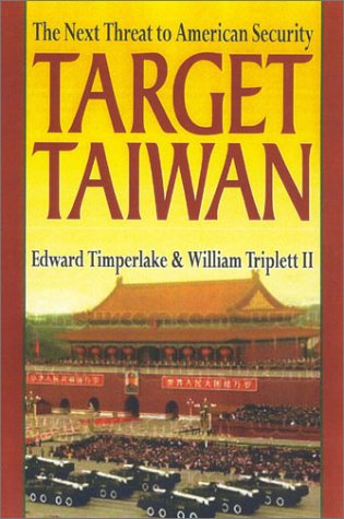 Target: Taiwan (9780895261885) by Timperlake, Edward; Triplett, William