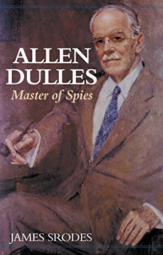 Beispielbild fr Allen Dulles : Master of Spies zum Verkauf von Better World Books: West