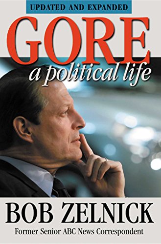 9780895262417: Gore: A Political Life