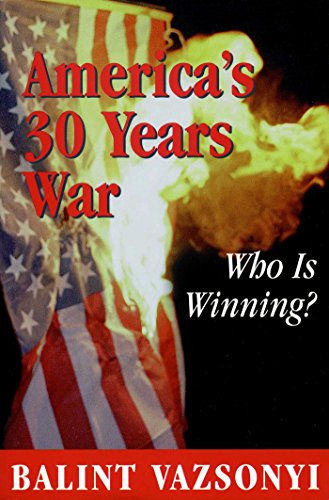 9780895262486: America's 30 Years War: Who Is Winning?