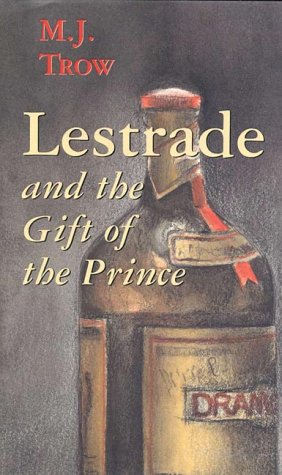 Stock image for Lestrade and the Gift of the Prince for sale by Thomas Books