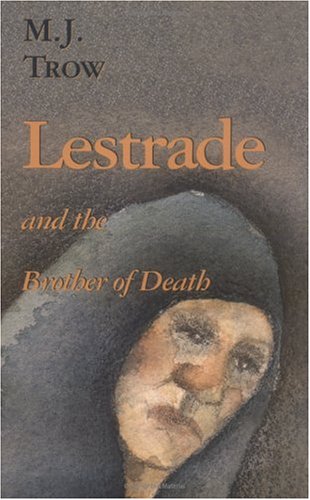 Lestrade and the Brother of Death - Trow, M. J.