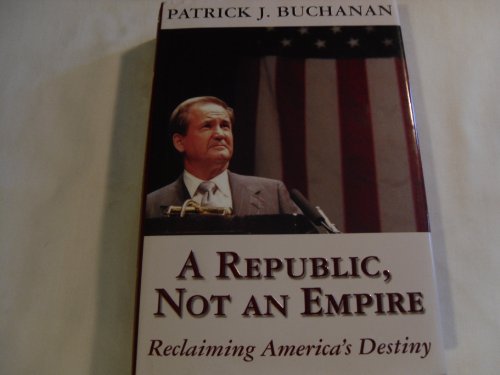 Stock image for A Republic, Not an Empire for sale by Gulf Coast Books