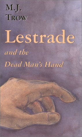 Lestrade and the Dead Man's Hand - M. J. Trow