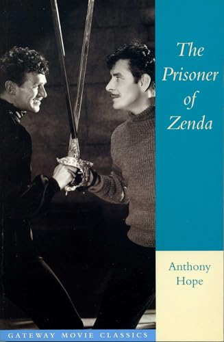 Beispielbild fr The Prisoner of Zenda (Gateway Movie Classics) zum Verkauf von Half Price Books Inc.