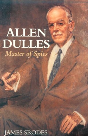 Beispielbild fr Allen Dulles: Master of Spies zum Verkauf von Half Price Books Inc.