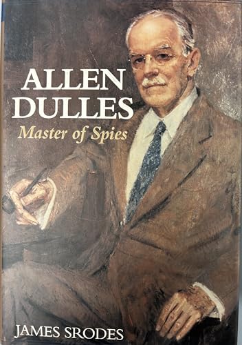 Imagen de archivo de Allen Dulles: Master of Spies a la venta por Books of the Smoky Mountains