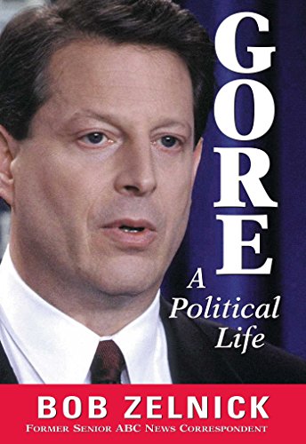 9780895263261: Gore: A Political Life