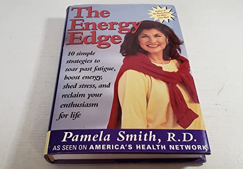 Stock image for The Energy Edge: How To Keep Pace With Your Life for sale by SecondSale