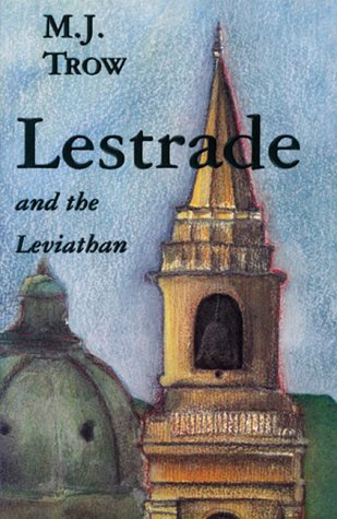 Lestrade and the Leviathan (Volume IV in the Sholto Lestrade Mystery Series)