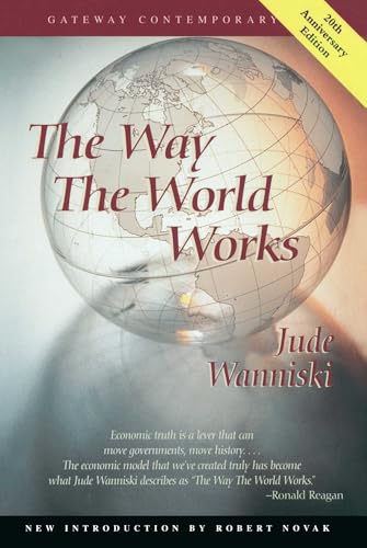 9780895263445: The Way the World Works (Gateway Contemporary)