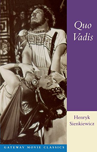 Imagen de archivo de Quo Vadis: A Narrative of the Time of Nero (Gateway Movie Classics) a la venta por Half Price Books Inc.