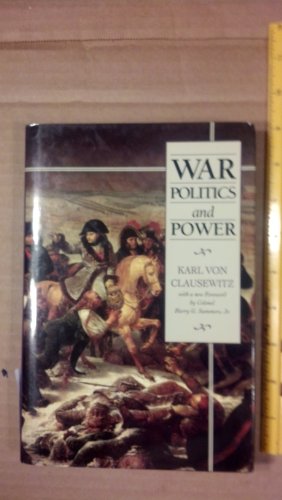 9780895263629: War, Politics and Power by Karl Von Clausewitz (1997-08-02)