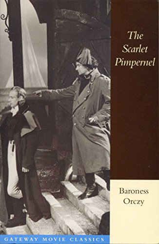 Stock image for The Scarlet Pimpernel (Gateway Movie Classics) for sale by Book Outpost