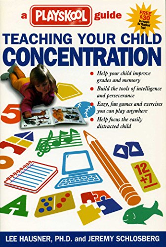 Stock image for Teaching Your Child Concentration: A Playskool Guide for sale by SecondSale