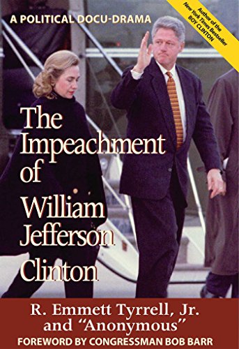 Beispielbild fr The Impeachment of William Jefferson Clinton zum Verkauf von Wonder Book