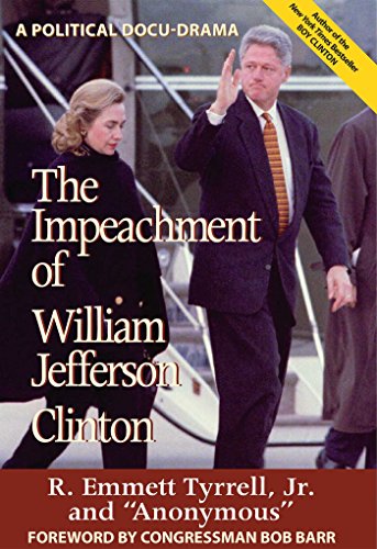 Imagen de archivo de The Impeachment of William Jefferson Clinton a la venta por Faith In Print