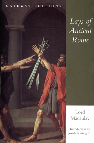 Beispielbild fr Lays of Ancient Rome (With Irvy and the Armada) zum Verkauf von Books From California