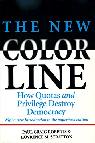 Beispielbild fr The New Color Line : How Quotas and Privilege Destroy Democracy zum Verkauf von Better World Books