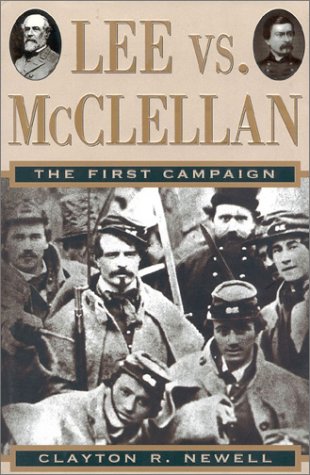Beispielbild fr Lee vs. McClellan: The First Campaign zum Verkauf von Umpqua Books
