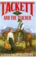 Beispielbild fr Tackett and The Teacher (Tackett Trilogy No 2) zum Verkauf von Wonder Book