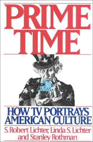 Stock image for Prime Time : How TV Portrays American Culture for sale by Better World Books