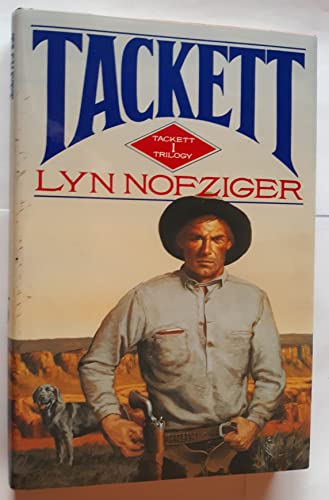 Stock image for Tackett ( Tackett Trilogy Volume 1) for sale by The Warm Springs Book Company