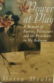 Imagen de archivo de Power at Play: A Memoir of Parties, Politicians and the Presidents in My Bedroom a la venta por Victoria Bookshop