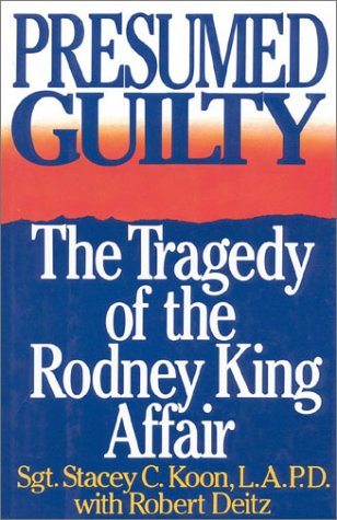 Beispielbild fr Presumed Guilty: The Tragedy of the Rodney King Affair zum Verkauf von Wonder Book