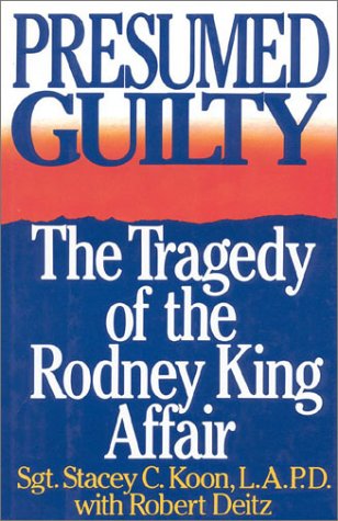 Imagen de archivo de Presumed Guilty: The Tragedy of the Rodney King Affair a la venta por Jenson Books Inc