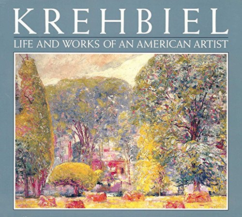 Stock image for Krehbiel: Life and Works of an American Artist for sale by ThriftBooks-Atlanta