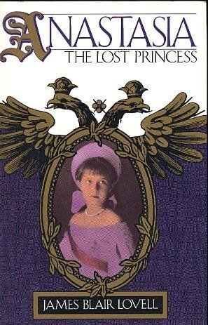Stock image for Anastasia: The Lost Princess for sale by SecondSale