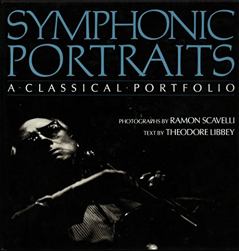 Beispielbild fr Symphonic Portraits: A Classical Portfolio zum Verkauf von Wonder Book