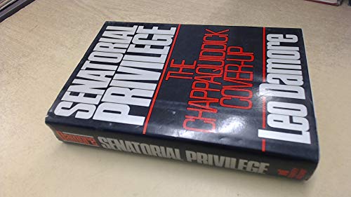 Beispielbild fr Senatorial Privilege : The Chappaquiddick Cover-Up zum Verkauf von Better World Books