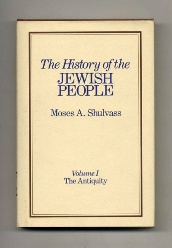 Beispielbild fr The History of the Jewish People - The Antiquity zum Verkauf von Better World Books